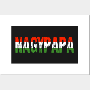 Hungarian Grandpa Naygpapa Grandfather Dad Hungary Flag Posters and Art